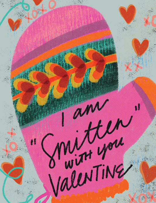 I'm Smitten With You Valentine