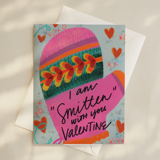 I'm Smitten With You Valentine