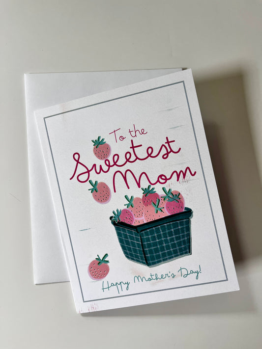 To The Sweetest Mom